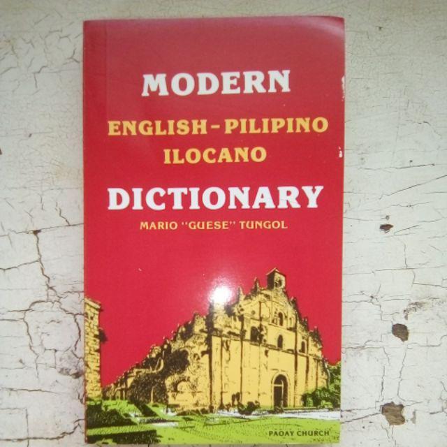 ORIG MODERN EnglishPilipinoIlocano Dictionary by Mario "Guese" Tungol