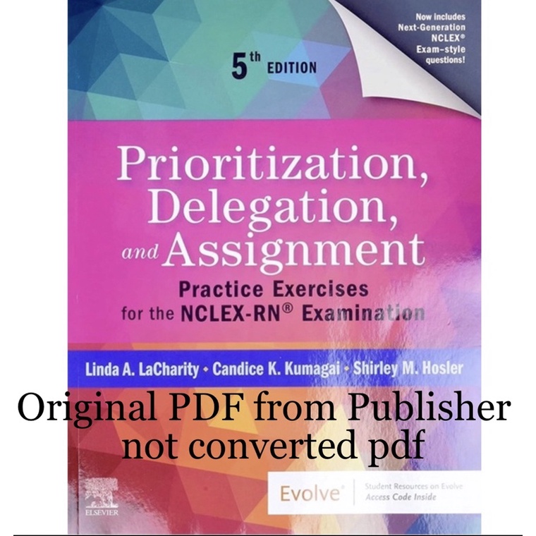prioritization delegation and assignment 5th edition test bank