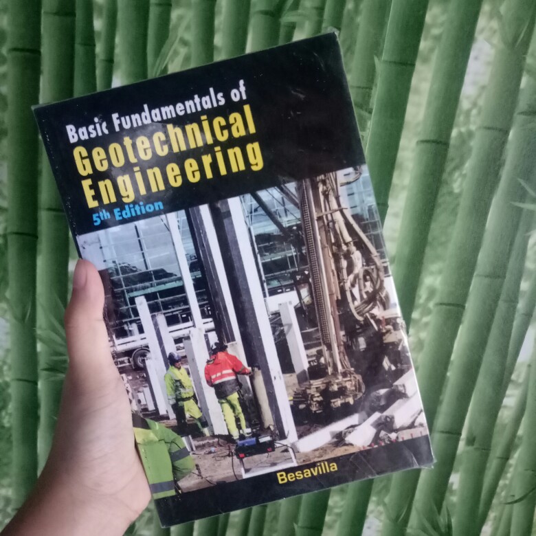 BASIC FUNDAMENTALS OF GEOTECHNICAL ENGINEERING BESAVILLA PDF visual data 3