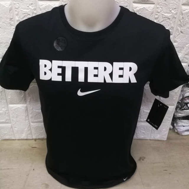 betterer t shirt nike