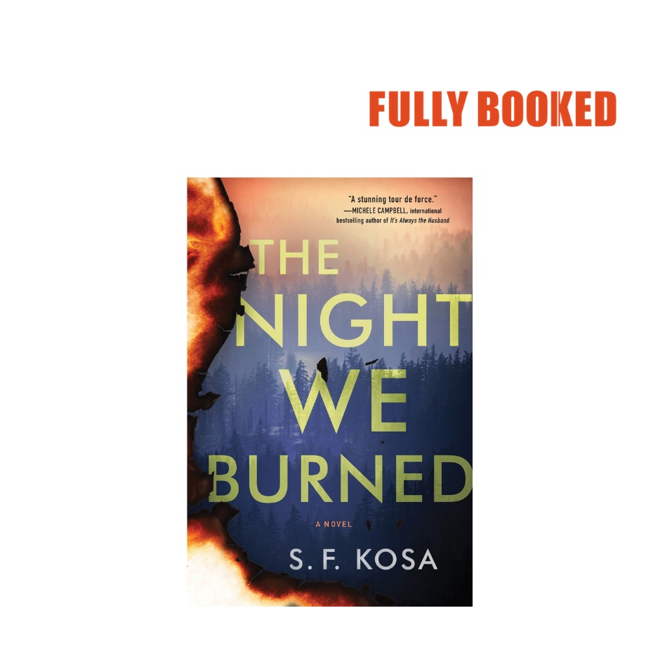 The Night We Burned: A Novel (Paperback) by S. F. Kosa | Shopee Philippines