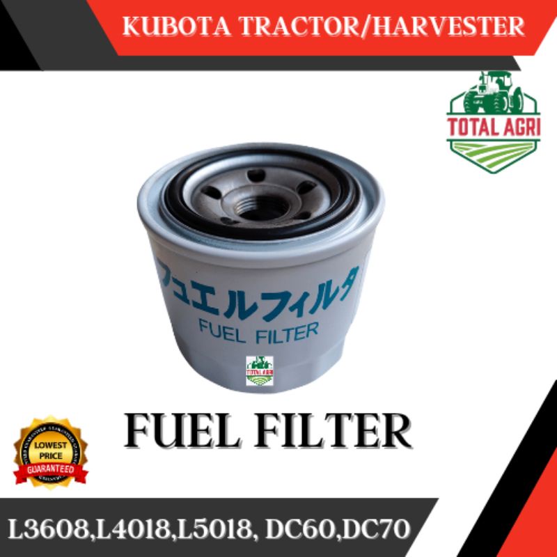 Fuel Filter Kubota Harvester/ Tractor DC60 DC70 L3608 L4018 L5018