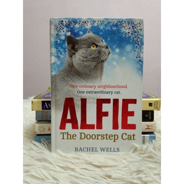 Alfie The Doorstep Cat by Rachel Wells (Hardbound) Shopee Philippines