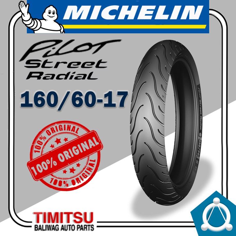 160 60 17 160 60 R17 Pilot Street Radial Tubeless Michelin Shopee Philippines