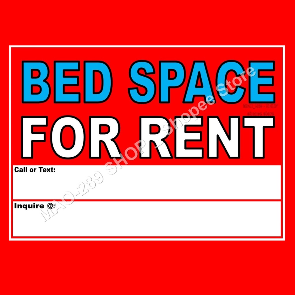 Signage (MAKAPAL) Bed Space For Rent (Laminated 250 micron) Shopee