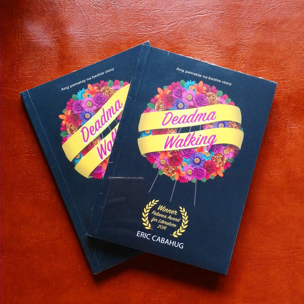 Deadma Walking by Eric Cabahug (2nd Prize, Dulang Pampelikula, Palanca 2016) Brand New and Sealed