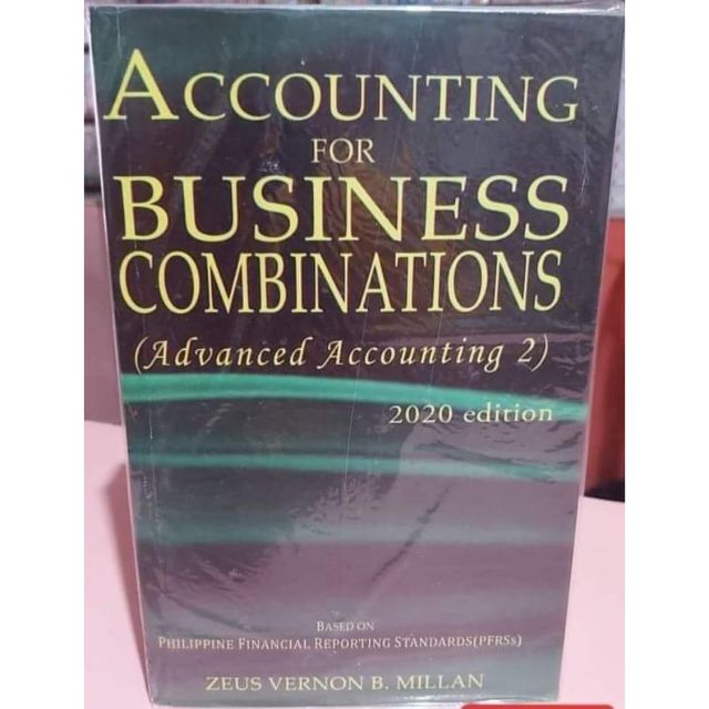 ACCOUNTING FOR BUSINESS COMBINATION ED. 2020 BY ZEUS VERNON B. MILLAN ...