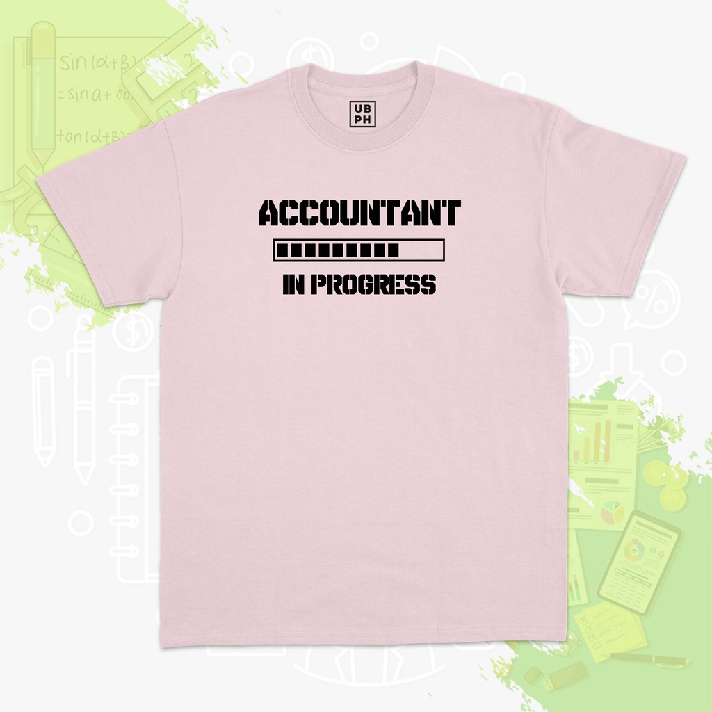 Accounting - Accountant In Progress Shirt