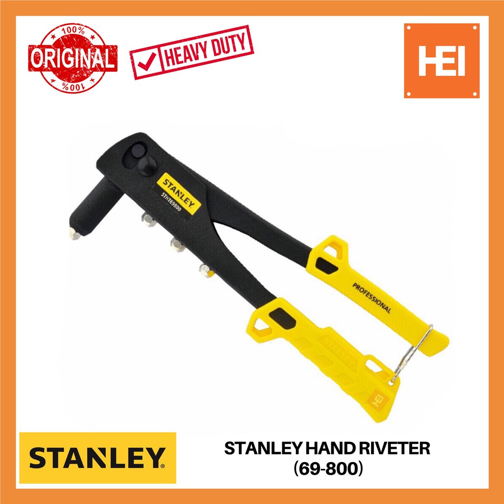 STANLEY Hand Riveter (69-800) HEAVY DUTY ORIGINAL | Shopee Philippines