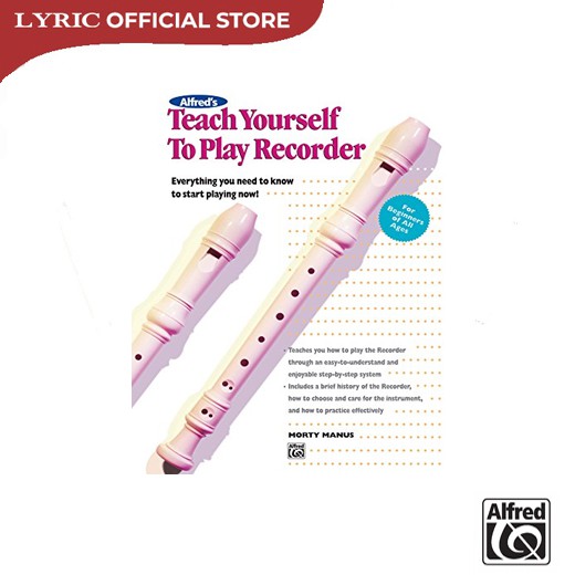 Alfred's Teach Yourself to Play Recorder Learn How to Play Recorder