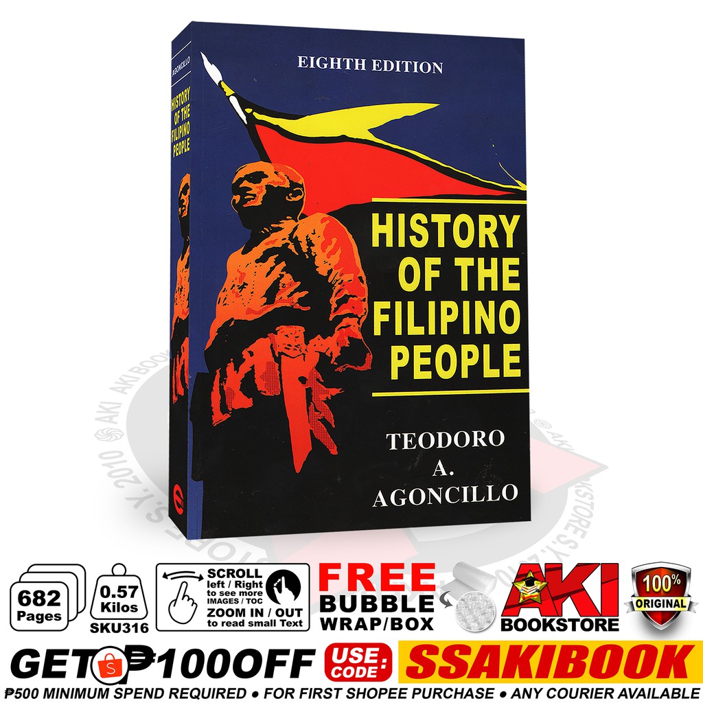 AUTHENTIC History of the Filipino People Eighth Edition © 1990 Reprinted 2012 Teodoro A