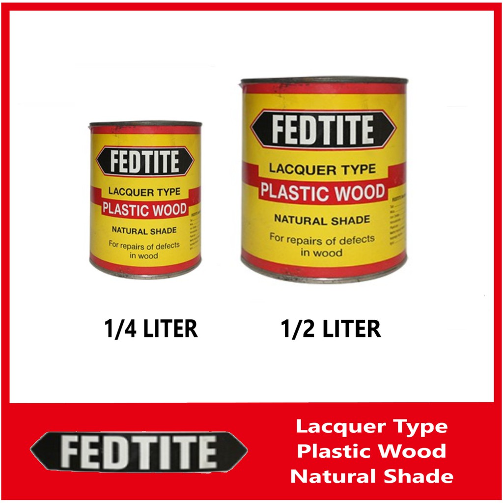 Fedtite Lacquer Type Plastic Wood Natural Shade 1/4 Liter or 1/2 Liter