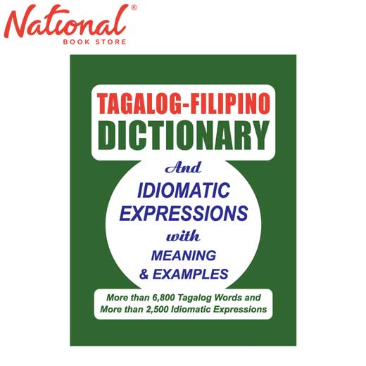 Tagalog Filipino Dictionary And Idiomatic With Meaning And Examples Trade Paperback