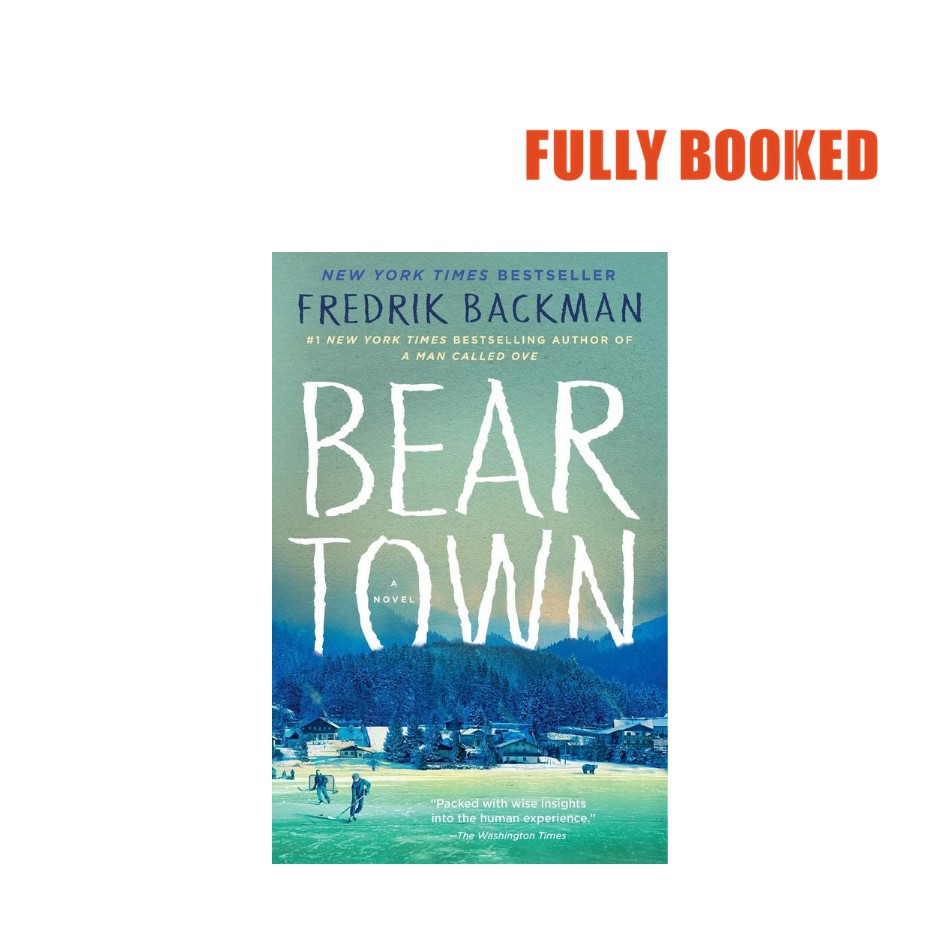 Beartown A Novel Beartown Book 1 Paperback By Fredrik Backman Shopee Philippines