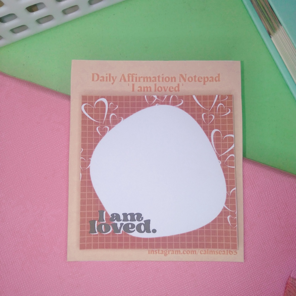 Daily Affirmation: I am loved Notepad | Notepads and Memopads | by Calm ...