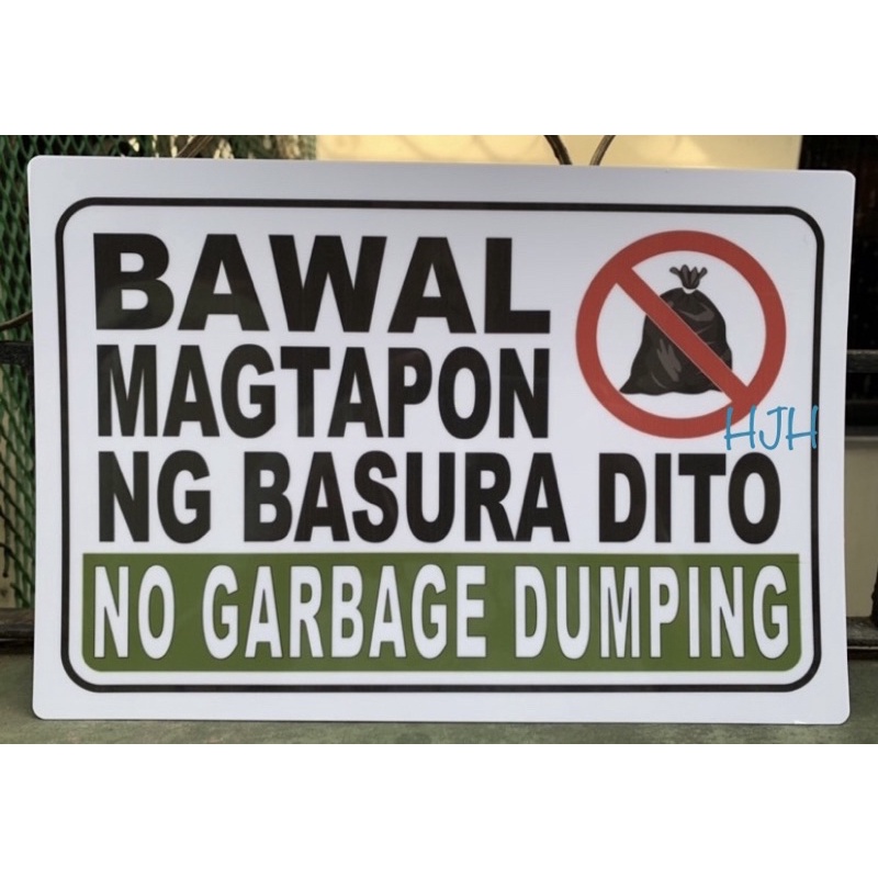 Bawal Magtapon Ng Basura / No Garbage Dumping Hard PVC Signage 7.8x11 ...