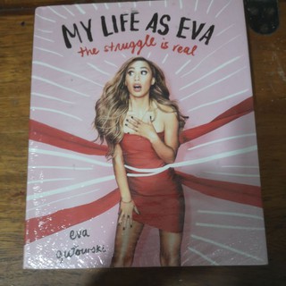 (REMAINDER HARDCOPY BOOK) My Life as Eva The Struggle is Real By Eva Gutowski