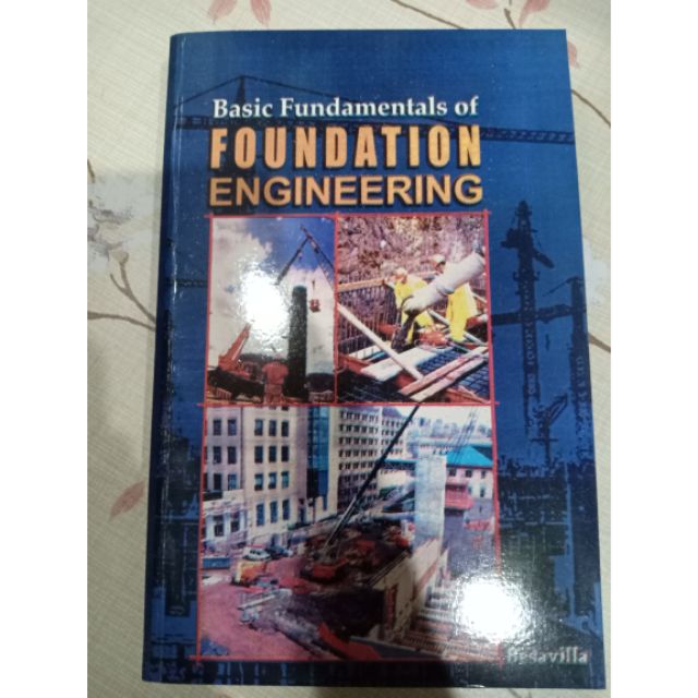 Basic Fundamentals Of Foundation Engineering Besavilla Philipes