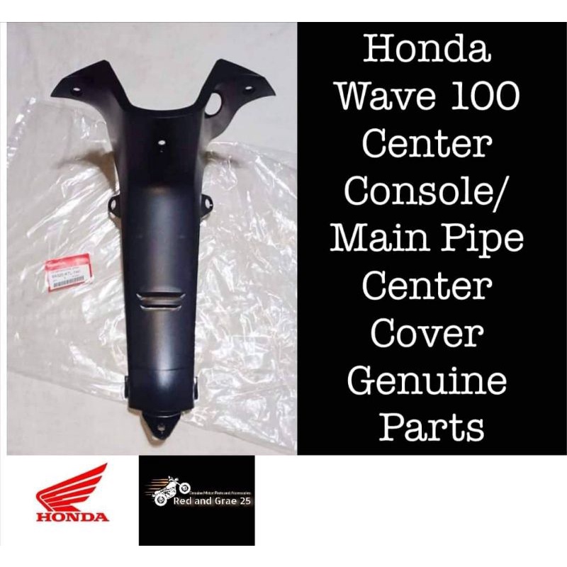 ORIGINAL HONDA WAVE 100 COVER MAIN PIPE UPPER/ CENTER CONSOLE/ CENTER