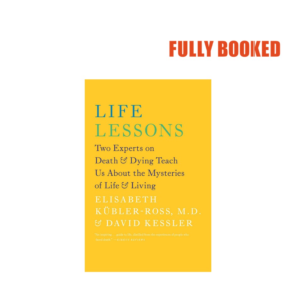 Life Lessons (Paperback) by Elisabeth Kubler-Ross, David Kessler ...