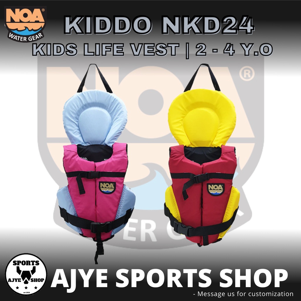 NOA WATER GEAR KIDDO NKD24 LIFE VEST for 2 4 Years Old Shopee