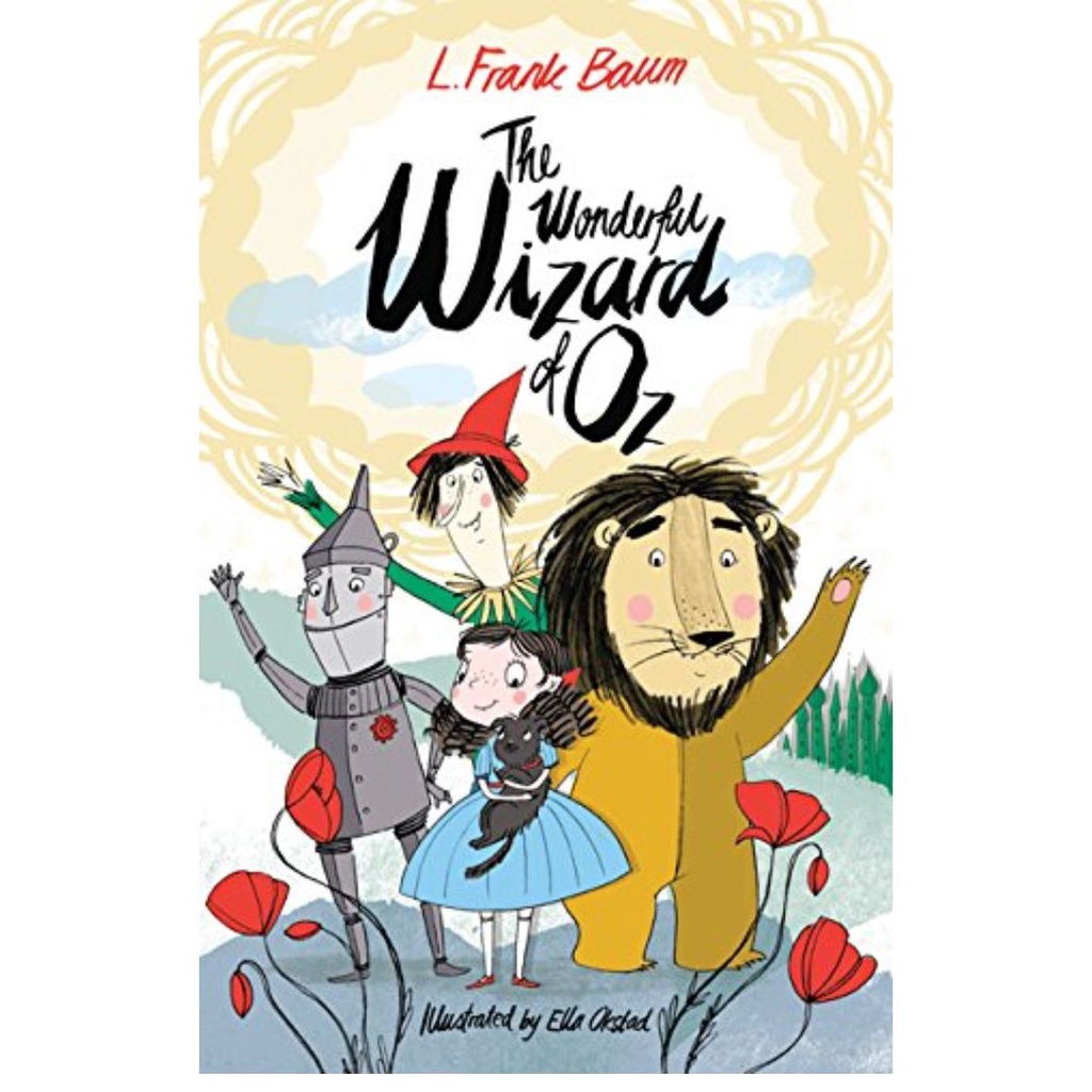 The Wonderful Wizard of Oz: Illustrated by Ella Okstad (Alma Junior ...