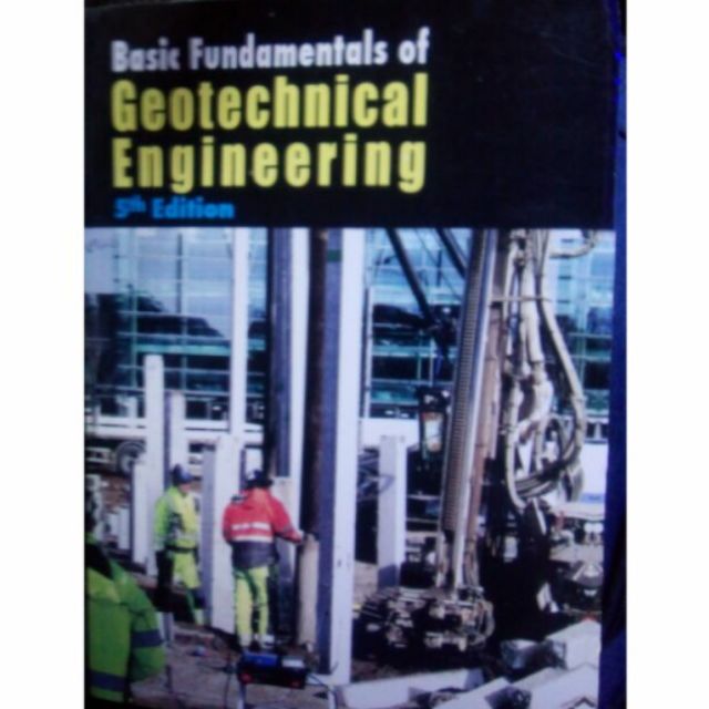 Basic Fundamentals Of Geotechnical Engineering Besavilla Philipes