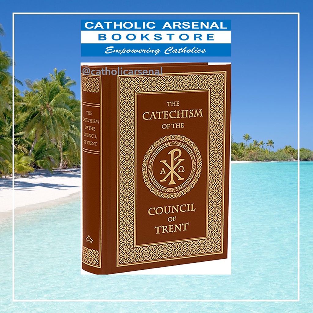 The Catechism of the Council of Trent (Hardcover) Shopee Philippines