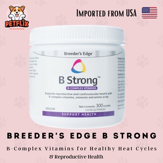 Breeders Edge B Strong Vitamin B Complex for Healthy Heat Cycle & Conception Rates for Dogs and Cats