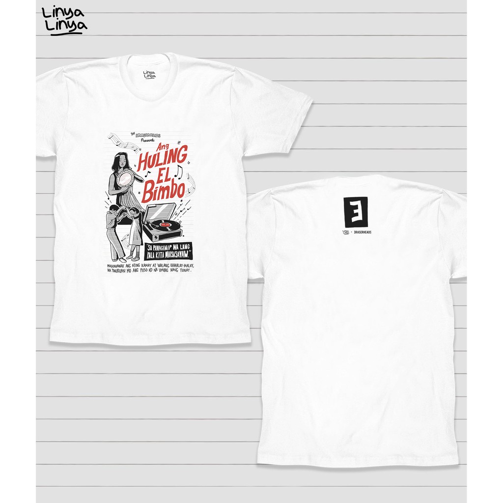 Linya-Linya X Eraserheads: Ang Huling El Bimbo Classic Shirt Cotton T-shirt For Man Woman