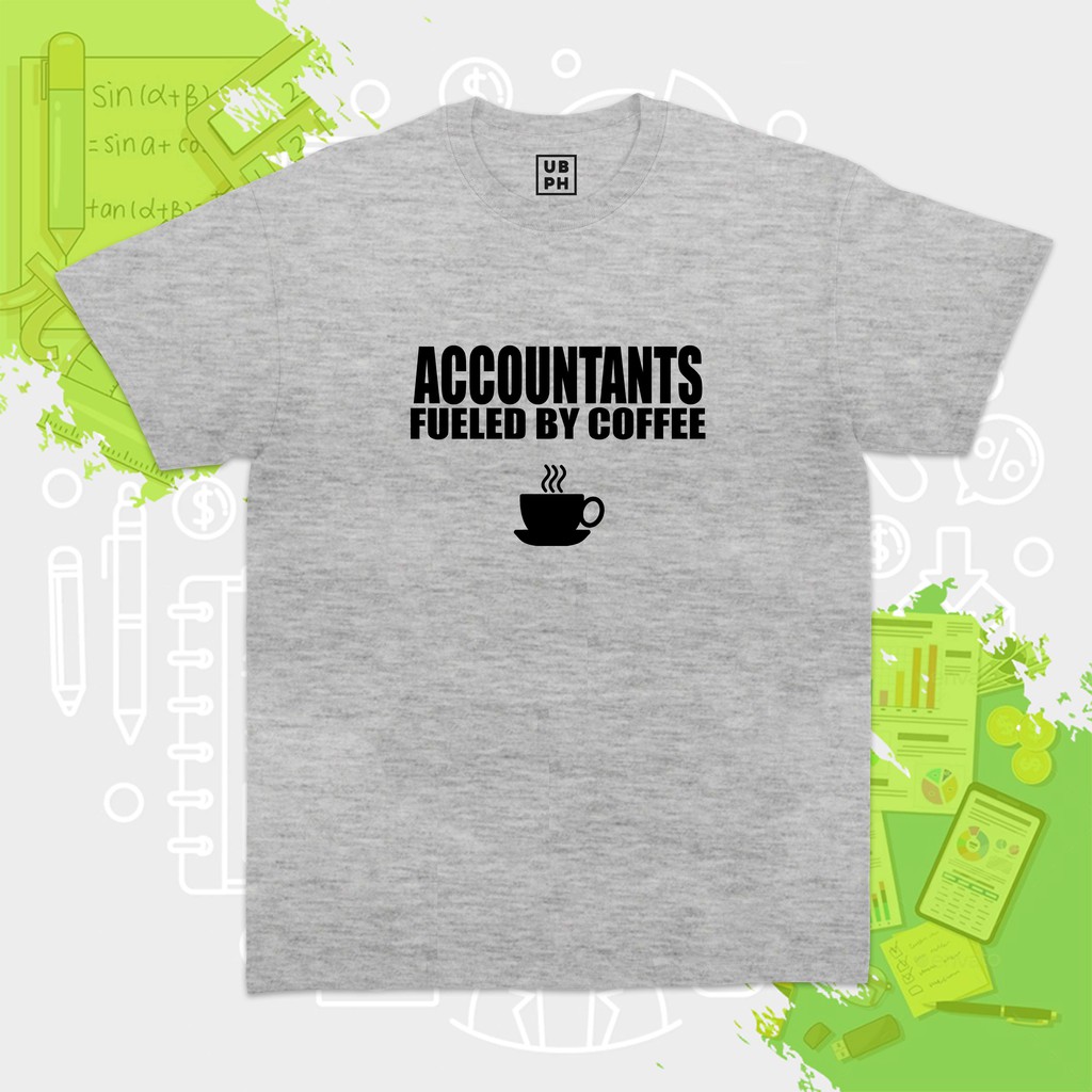 Accounting - Fueled by Coffee Shirt