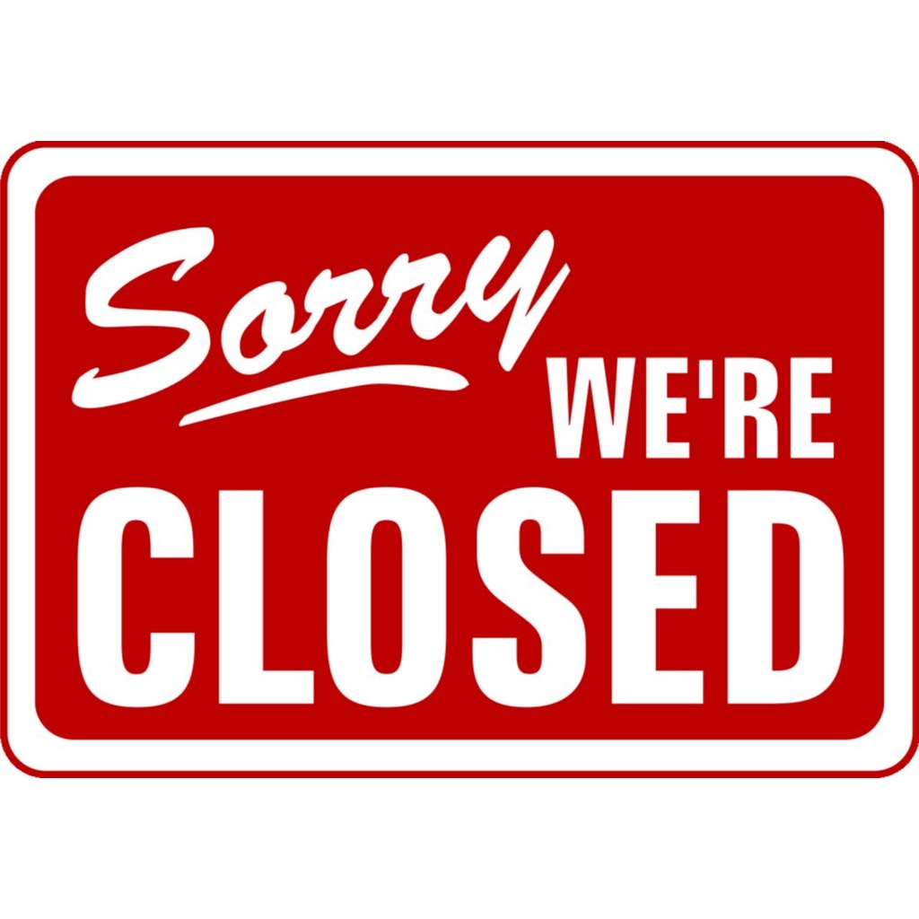 Laminated Sorry were CLOSE signage A4 Size | Shopee Philippines