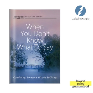 When You Don't Know What To Say booklet (Discovery Series) - ODB - Our Daily Bread