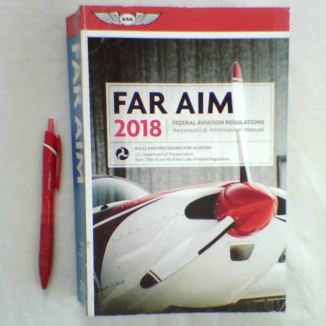 Aeronautical Information Manual FAR AIM 2018 2021 Federal Aviation ...