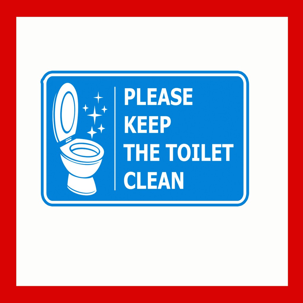 Clean Toilet Signs