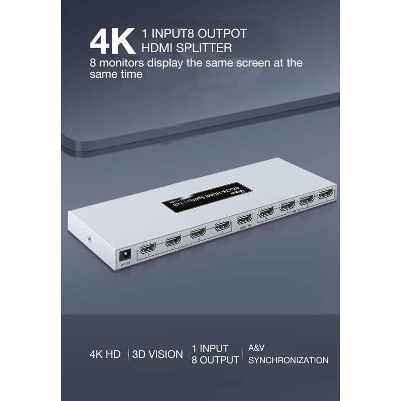DTECH 4K*2K HDMI SPLITTER 1*8 Support all HDMI input devices 1 In 8 Out