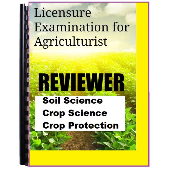 Agriculturist Licensure Exam ALE Reviewer (Soil Science, Crop Science