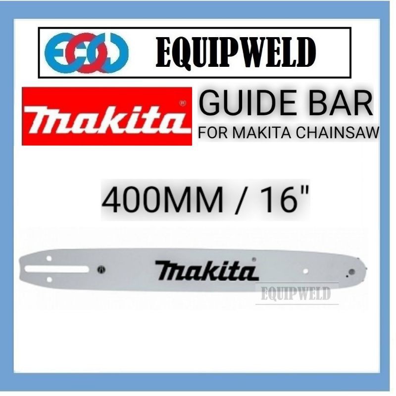 SPARE PART MAKITA 16" / 400MM CHAIN GUIDE BAR FOR CHAINSAW UC4041A
