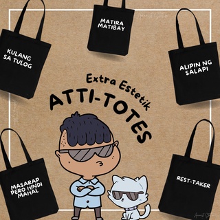 Attitotes - Extra Estetik Tote Bags - Witty Tagalog Statements