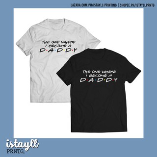 Daddy / Papa / Tatay Shirt Collection | IStayll Printing #7