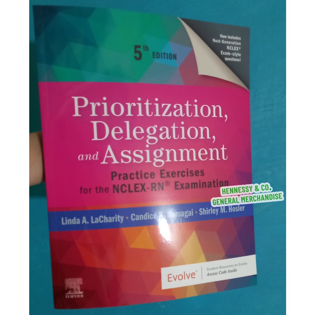 prioritization delegation and assignment 5th ed