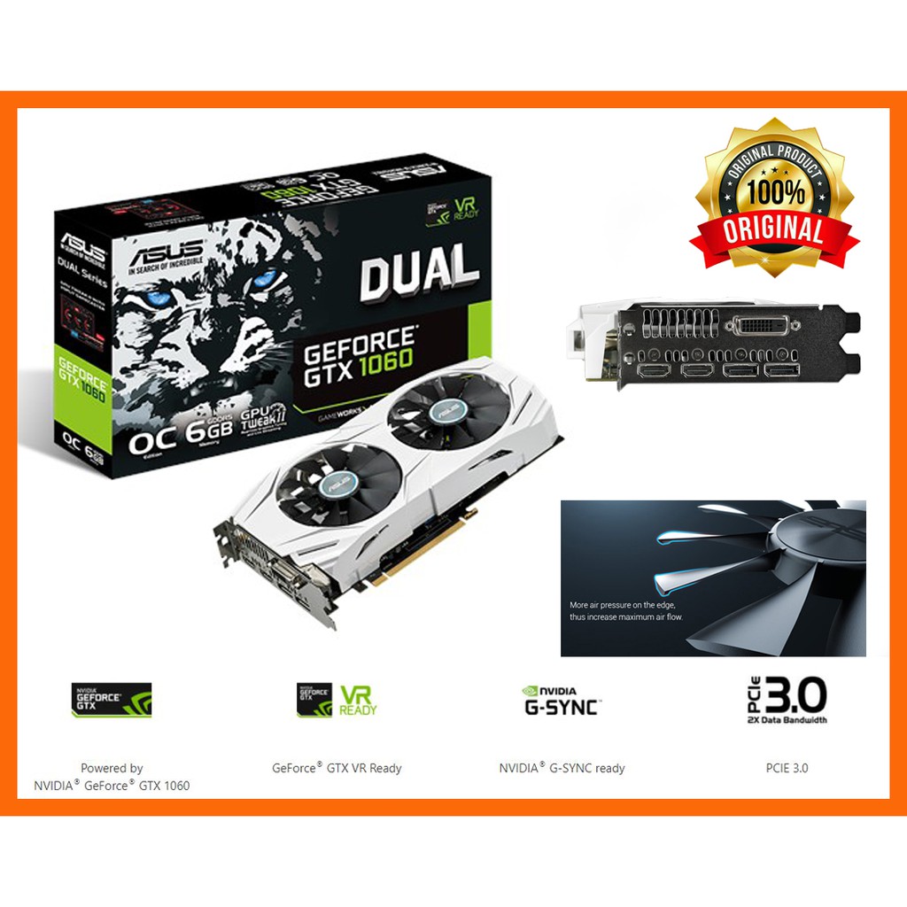 ASUS GeForce GTX1060 OC-Edition 6GB (DUAL-GTX1060-O6G) | Shopee