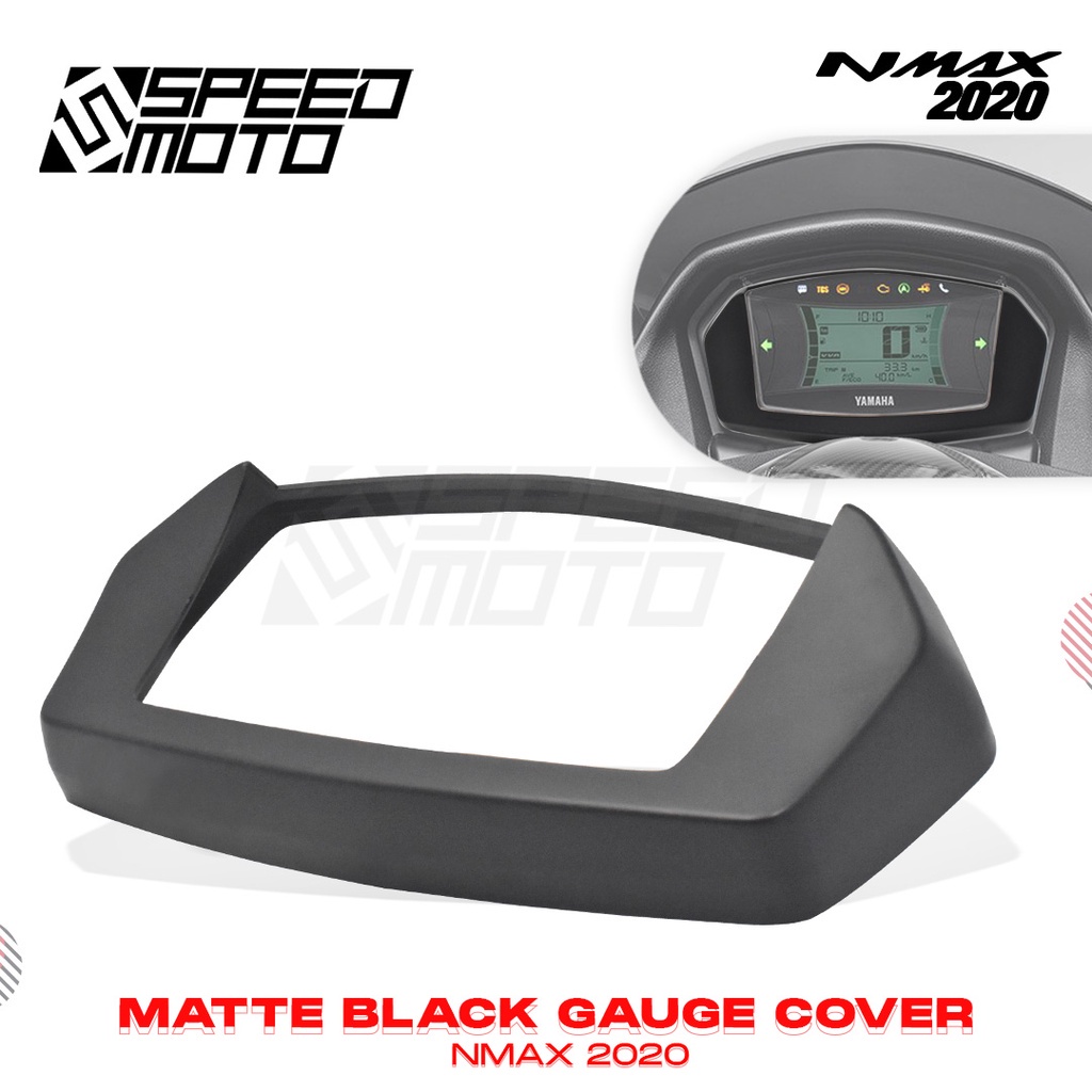 Nmax Speedometer Gauge Cover For Yamaha Nmax V Speedmotion Made