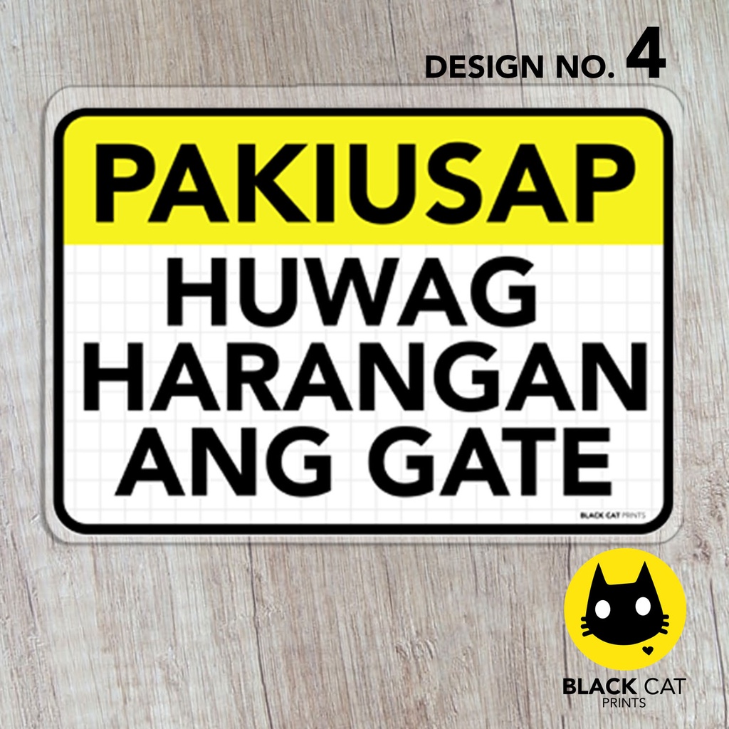 Huwag Harangan Ang Gate Sign Laminated Signage Sign Board Shopee Philippines 9885