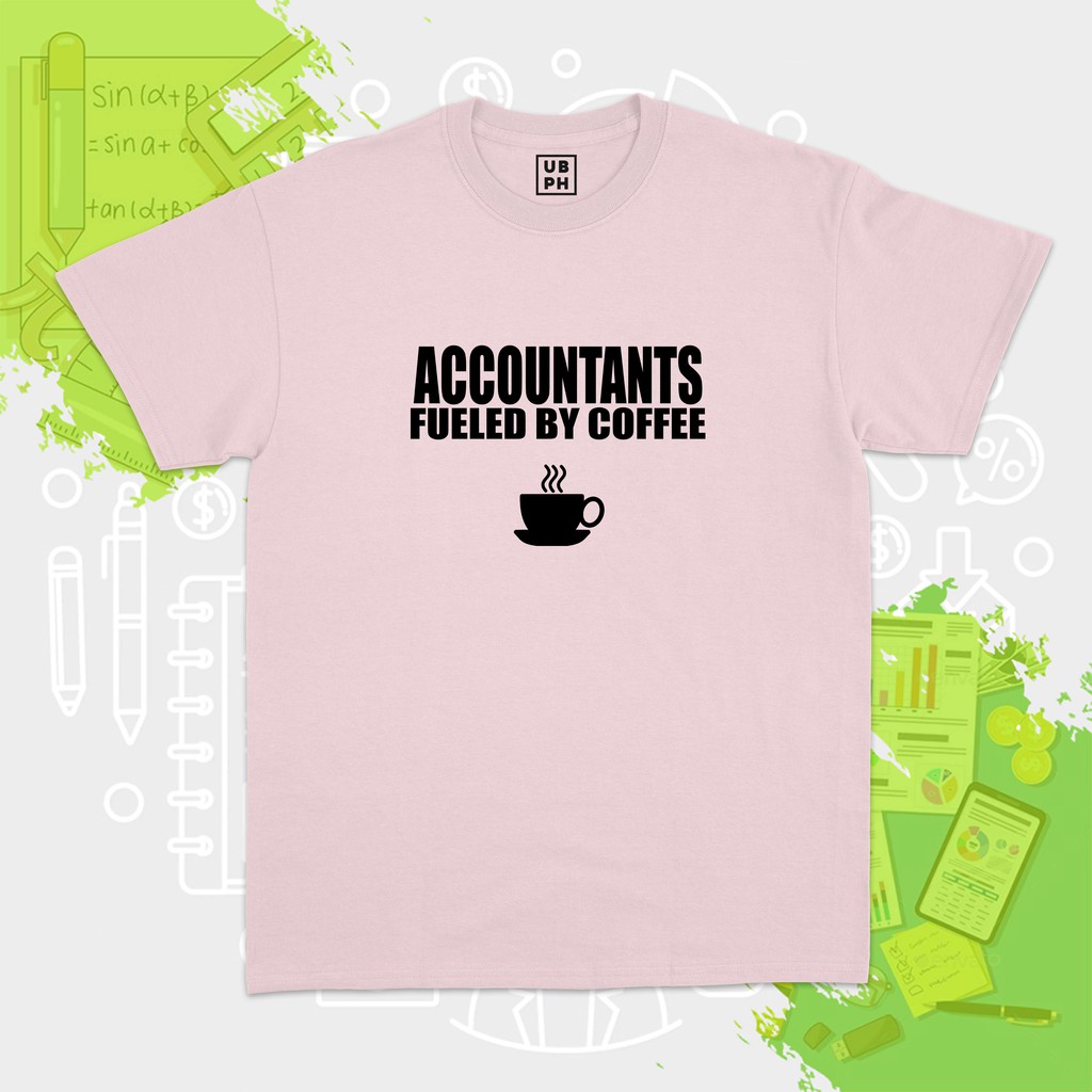 Accounting - Fueled by Coffee Shirt
