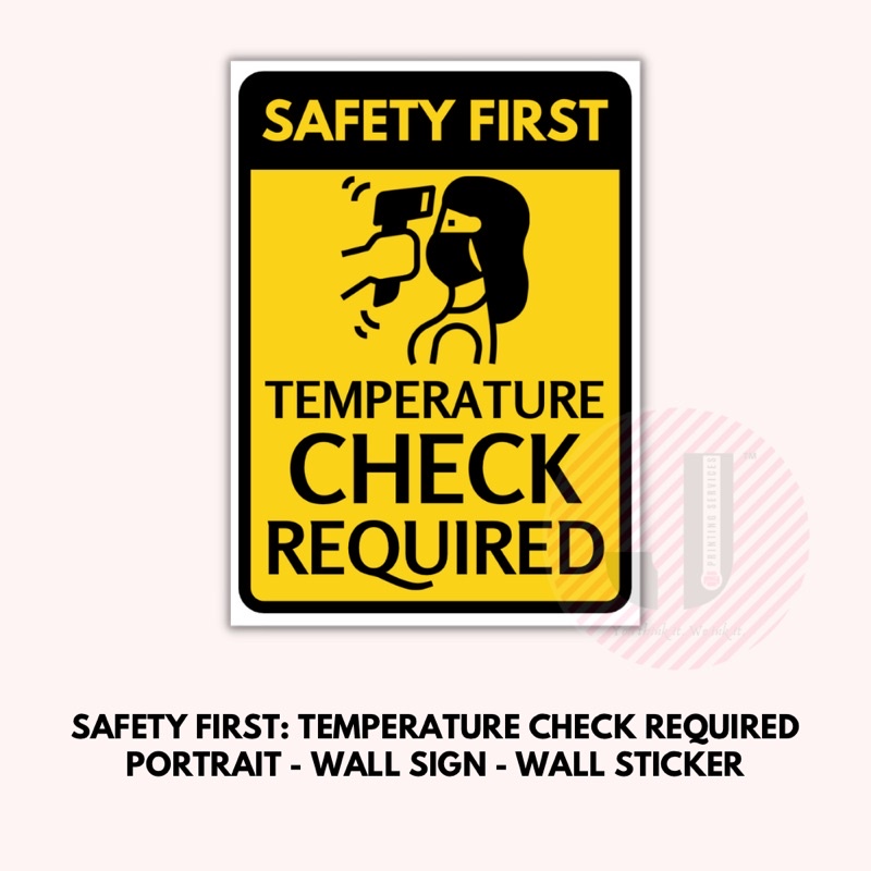 SAFETY FIRST TEMPERATURE CHECK REQUIRED PORTRAITWALL SIGN WALL