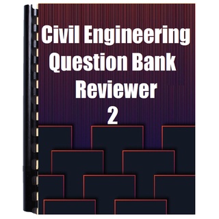 Civil Engineering Question Bank Board Exam Reviewer 2