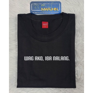 WAG AKO, IBA NALANG Statement Shirt /  Minimalist Unisex T-shirt / Funny Shirt/ Hugot Shirt #5
