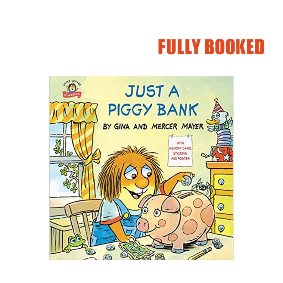 Just a Piggy Bank: Little Critter (Paperback) by Mercer Mayer | Shopee ...