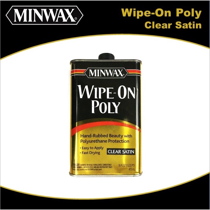 Minwax WipeOn Poly Finish, Clear Satin Shopee Philippines